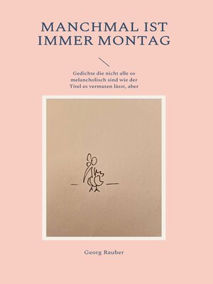 cover image of Manchmal ist immer Montag